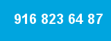 916 823 64 87 916 823 64 87